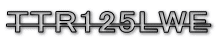 TTR125LWE